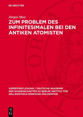 Mau |  Zum Problem des Infinitesimalen bei den antiken Atomisten | eBook | Sack Fachmedien