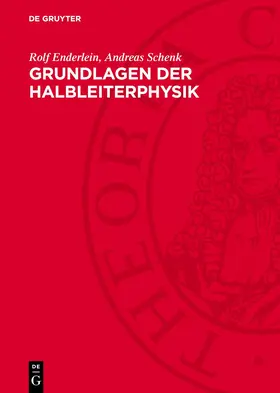 Enderlein / Schenk |  Grundlagen der Halbleiterphysik | Buch |  Sack Fachmedien