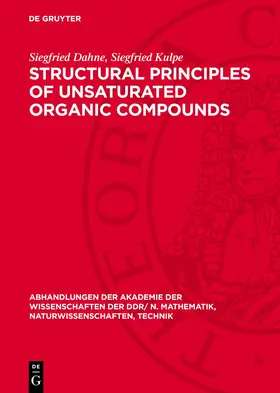 Dahne / Kulpe |  Structural Principles of Unsaturated Organic Compounds | Buch |  Sack Fachmedien