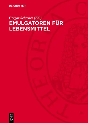 Schuster |  Emulgatoren für Lebensmittel | Buch |  Sack Fachmedien
