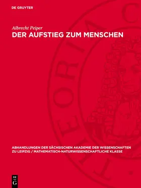 Peiper |  Der Aufstieg zum Menschen | eBook | Sack Fachmedien