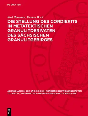 Hermann / Bock |  Die Stellung des Cordierits in metatektischen Granulitderivaten des sächsischen Granulitgebirges | eBook | Sack Fachmedien