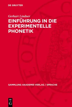 Lindner | Einführung in die experimentelle Phonetik | Buch | 978-3-11-275598-3 | www.sack.de