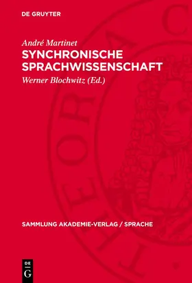 Martinet / Blochwitz |  Synchronische Sprachwissenschaft | Buch |  Sack Fachmedien