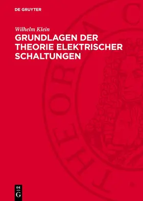 Klein |  Grundlagen der Theorie elektrischer Schaltungen | eBook | Sack Fachmedien