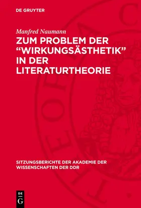 Naumann |  Zum Problem der ¿Wirkungsästhetik¿ in der Literaturtheorie | Buch |  Sack Fachmedien