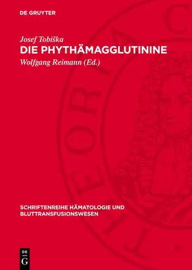 Tobiška / Tobiska / Reimann | Die Phythämagglutinine | E-Book | sack.de