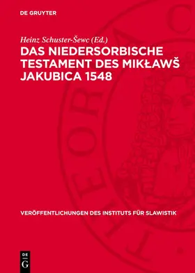 Schuster-Šewc / Schuster-Sewc |  Das niedersorbische Testament des Miklawš Jakubica 1548 | eBook | Sack Fachmedien