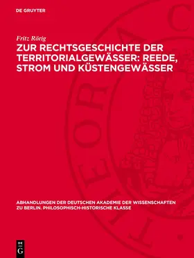 Rörig |  Zur Rechtsgeschichte der Territorialgewässer: Reede, Strom und Küstengewässer | eBook | Sack Fachmedien