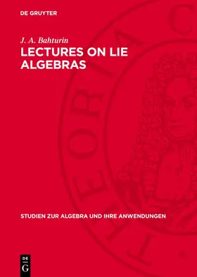 Bahturin |  Lectures on Lie Algebras | eBook | Sack Fachmedien