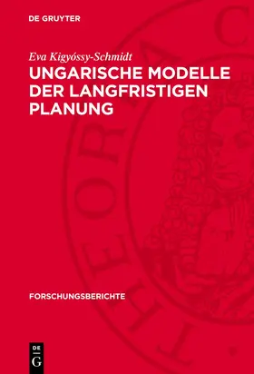 Kigyóssy-Schmidt / Anders / Steckler |  Ungarische Modelle der langfristigen Planung | Buch |  Sack Fachmedien