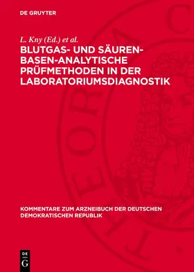 Kny / Richter |  Blutgas- und säuren-basen-analytische Prüfmethoden in der Laboratoriumsdiagnostik | Buch |  Sack Fachmedien