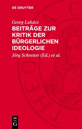 Lukács / Schreiter / Szíklai |  Beiträge zur Kritik der bürgerlichen Ideologie | Buch |  Sack Fachmedien