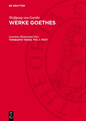 Blumenthal |  Werke Goethes, Torquato Tasso, Teil 1: Text | Buch |  Sack Fachmedien