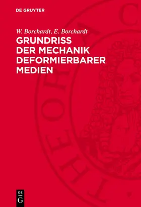 Borchardt | Grundriß der Mechanik deformierbarer Medien | Buch | 978-3-11-276428-2 | www.sack.de