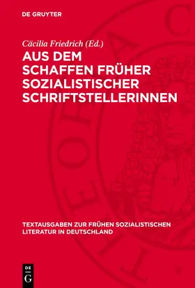 Friedrich |  Aus dem Schaffen früher sozialistischer Schriftstellerinnen | eBook | Sack Fachmedien