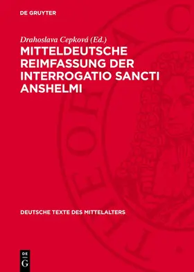Cepková |  Mitteldeutsche Reimfassung der Interrogatio Sancti Anshelmi | Buch |  Sack Fachmedien