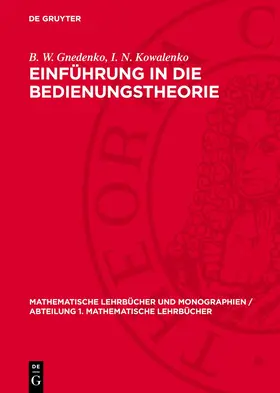Gnedenko / Kowalenko |  Einführung in die Bedienungstheorie | Buch |  Sack Fachmedien