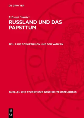 Winter |  Russland und das Papsttum, Teil 3, Die Sowjetunion und der Vatikan | Buch |  Sack Fachmedien