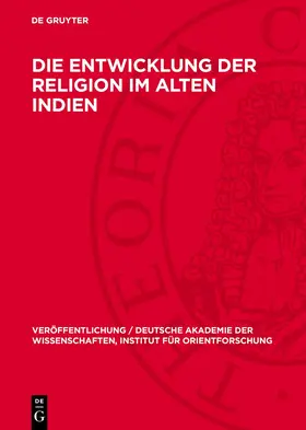 Degruyter |  Die Entwicklung der Religion im Alten Indien | Buch |  Sack Fachmedien
