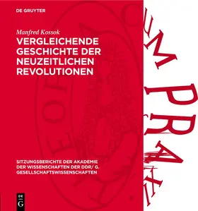 Kossok |  Vergleichende Geschichte der neuzeitlichen Revolutionen | eBook | Sack Fachmedien