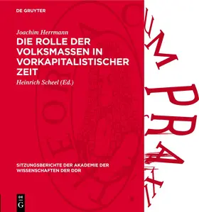 Herrmann / Scheel |  Die Rolle der Volksmassen in vorkapitalistischer Zeit | Buch |  Sack Fachmedien