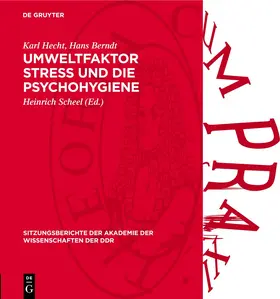 Hecht / Berndt / Scheel |  Umweltfaktor Stress und die Psychohygiene | eBook | Sack Fachmedien