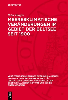 Hupfer |  Meeresklimatische Veränderungen im Gebiet der Beltsee seit 1900 | Buch |  Sack Fachmedien