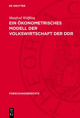 Wölfling |  Ein ökonometrisches Modell der Volkswirtschaft der DDR | Buch |  Sack Fachmedien