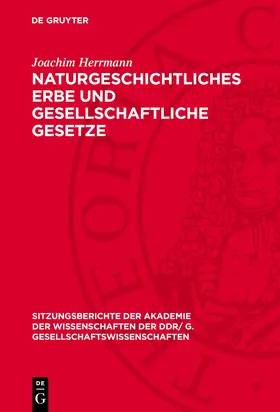 Herrmann |  Naturgeschichtliches Erbe und gesellschaftliche Gesetze | Buch |  Sack Fachmedien