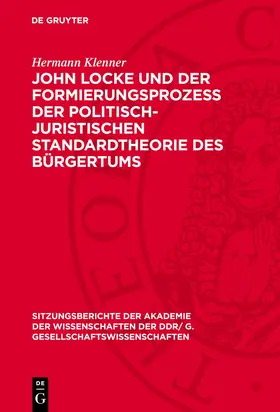 Klenner |  John Locke und der Formierungsprozess der politisch-juristischen Standardtheorie des Bürgertums | Buch |  Sack Fachmedien