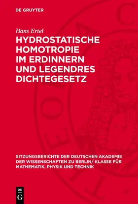 Ertel |  Hydrostatische Homotropie im Erdinnern und Legendres Dichtegesetz | Buch |  Sack Fachmedien