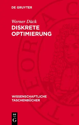 Dück |  Diskrete Optimierung | eBook | Sack Fachmedien