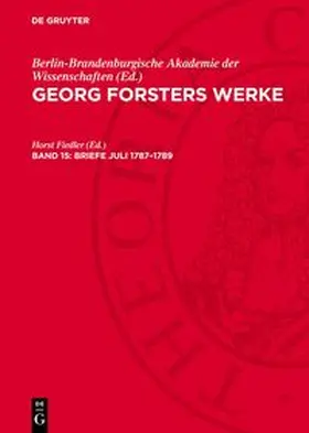  Georg Forsters Werke, Band 15, Briefe Juli 1787-1789 | Buch |  Sack Fachmedien