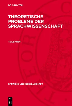  Theoretische Probleme der Sprachwissenschaft, Teilband 1, Sprache und Gesellschaft 9,1 | Buch |  Sack Fachmedien