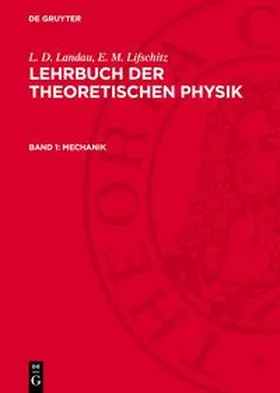 Landau / Lifschitz |  Lehrbuch der theoretischen Physik, Band 1, Mechanik | Buch |  Sack Fachmedien
