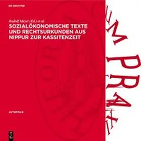 Meyer / Kühnert |  Sozialökonomische Texte und Rechtsurkunden aus Nippur zur Kassitenzeit | Buch |  Sack Fachmedien