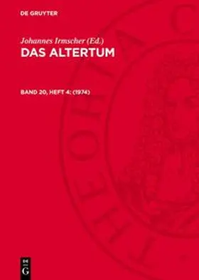 Irmscher |  Das Altertum, Band 20, Heft 4, Das Altertum (1974) | Buch |  Sack Fachmedien