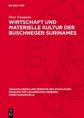 Neumann |  Wirtschaft und materielle Kultur der Buschneger Surinames | Buch |  Sack Fachmedien