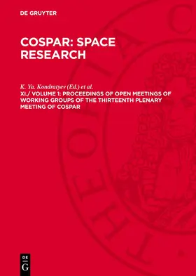 Kondratyev / Rycroft / Sagan |  COSPAR: Space Research, XI./ Volume 1, Proceedings of Open Meetings of Working Groups of the Thirteenth Plenary Meeting of COSPAR | Buch |  Sack Fachmedien