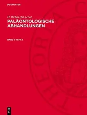 Wehrli / Olbertz-Wehrli / Krutzsch |  Paläontologische Abhandlungen, Band 1, Heft 2, Paläontologische Abhandlungen Band 1, Heft 2 | Buch |  Sack Fachmedien