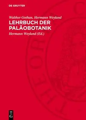 Gothan / Weyland |  Lehrbuch der Paläobotanik | Buch |  Sack Fachmedien