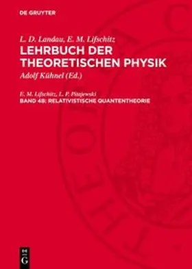 Landau / Lifschitz / Pitajewski |  Lehrbuch der theoretischen Physik, Band 4b, Relativistische Quantentheorie | Buch |  Sack Fachmedien