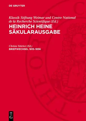 Stöcker |  Heinrich Heine Säkularausgabe, Briefwechsel 1815-1856 | Buch |  Sack Fachmedien