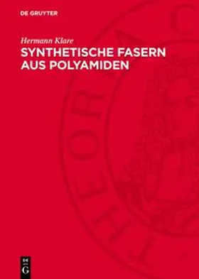 Klare |  Synthetische Fasern aus Polyamiden | Buch |  Sack Fachmedien