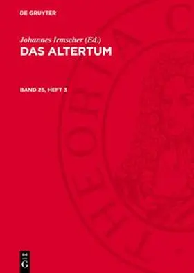 Irmscher |  Das Altertum, Band 25, Heft 3, Das Altertum Band 25, Heft 3 | Buch |  Sack Fachmedien