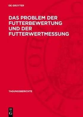  Das Problem der Futterbewertung und der Futterwertmessung | Buch |  Sack Fachmedien