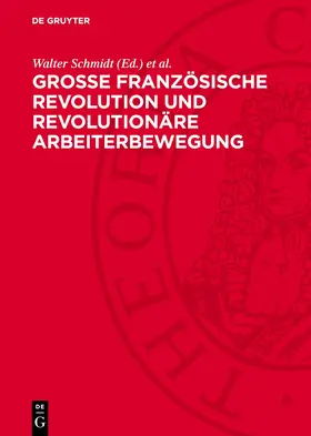 Schmidt / Küttler / Seeber |  Große Französische Revolution und revolutionäre Arbeiterbewegung | Buch |  Sack Fachmedien