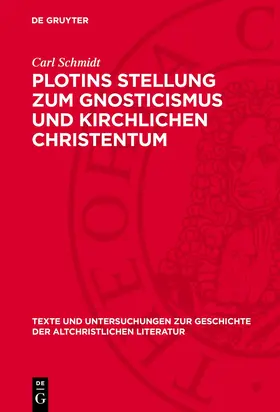 Schmidt | Plotins Stellung zum Gnosticismus und kirchlichen Christentum | E-Book | www.sack.de