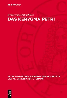 Dobschütz |  Das Kerygma Petri | Buch |  Sack Fachmedien